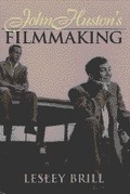 Cover: John Huston's Filmmaking - Cambridge University Press
