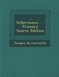 Enlarge image Cover: ... Silbermann... - Nabu Press