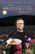 Cover: Mein Waldviertel - Pichler Verlag in Verlagsgruppe Styria GmbH & Co. KG