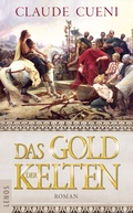 Cover: Das Gold der Kelten - Lenos Verlag