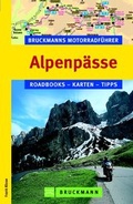 Cover: Bruckmanns Motorradf&uuml;hrer Alpenp&auml;sse - Bruckmann