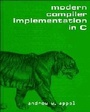 Cover: Modern Compiler Implementation in C - Cambridge University Press