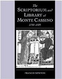 Enlarge image Cover: The Scriptorium and Library at Monte Cassino, 1058-1105 - Cambridge University Press