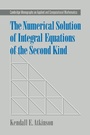 Cover: The Numerical Solution of Integral Equations of the Second Kind - Cambridge University Press