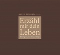 Cover: Erz&auml;hl mir dein Leben - SCM