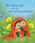 Cover: Der kleine Igel und die rote Schmusedecke - Brunnen Verlag GmbH