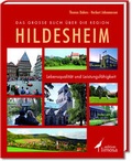 Cover: Das gro&szlig;e Buch &uuml;ber die Region Hildesheim - edition limosa