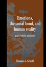 Cover: Emotions, the Social Bond, and Human Reality - Cambridge University Press