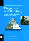 Cover: Diagnostik und Beratung in der Unterst&uuml;tzten Kommunikation - Loeper Karlsruhe