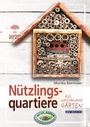 Bild: N&uuml;tzlingsquartiere f&uuml;r naturnahe G&auml;rten - Cadmos Verlag