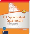 Cover: 111 Sprachr&auml;tsel Spanisch - Circon Verlag GmbH