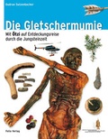 Cover: Die Gletschermumie - Folio