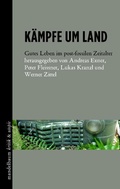 Cover: K&auml;mpfe um Land - Mandelbaum Verlag eG