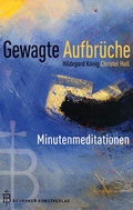 Cover: Gewagte Aufbr&uuml;che - Beuroner Kunstvlg