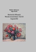 Cover: Heinrick Blunck Werkverzeichnis - Books on Demand