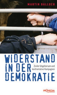 Abbildung von: Widerstand in der Demokratie - Promedia