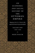 Cover: An Economic and Social History of the Ottoman Empire, 1300-1914 2 Volume Paperback Set - Cambridge University Press