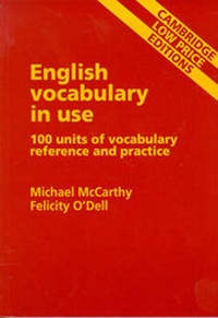 Enlarge image Cover: English Vocabulary in Use - Cambridge University Press