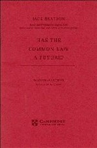 Enlarge image Cover: Has the Common Law a Future? - Cambridge University Press