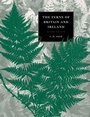 Cover: The Ferns of Britain and Ireland - Cambridge University Press