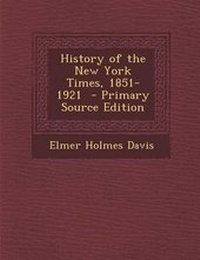 Bild: History of the New York Times, 1851-1921 - Nabu Press