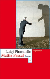 Enlarge image Cover: Mattia Pascal - Wagenbach