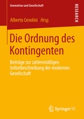 Cover: Die Ordnung des Kontingenten - Springer VS
