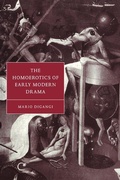 Cover: The Homoerotics of Early Modern Drama - Cambridge University Press