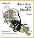 Cover: Deutschland deine Schwaben im neuen Anz&uuml;gle - Silberburg