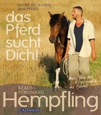 Abbildung von: Das Pferd sucht Dich! - Cadmos Verlag