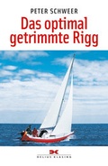 Cover: Das optimal getrimmte Rigg - Delius Klasing