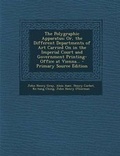Cover: The Polygraphic Apparatus; Or, the Different Departments of Art Carried on in the Imperial Court and Government Printing-Office at Vienna... - Primary - Nabu Press