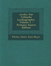 Abbildung von: Archiv Fur Celtische Lexikographie, Volume 1 - Primary Source Edition - Nabu Press