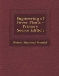 Cover: Engineering of Power Plants - Nabu Press