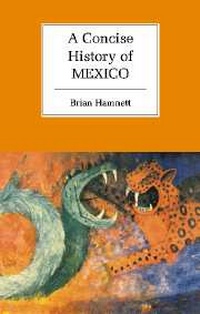 Enlarge image Cover: A Concise History of Mexico - Cambridge University Press