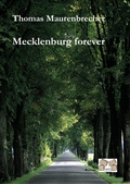 Cover: Mecklenburg forever - Mauer Verlag