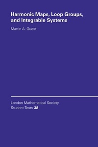 Abbildung von: Harmonic Maps, Loop Groups, and Integrable Systems - Cambridge University Press