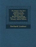Cover: Die Henker Und Ihre Gesellen in Der Altfranzosischen Mirakel- Und Mysteriendichtung - Nabu Press