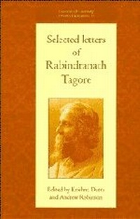 Enlarge image Cover: Selected Letters of Rabindranath Tagore - Cambridge University Press