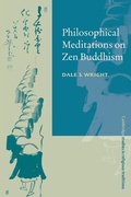Cover: Philosophical Meditations on Zen Buddhism - Cambridge University Press