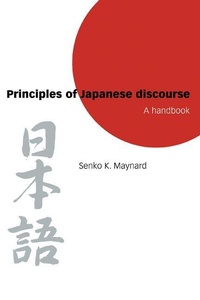 Enlarge image Cover: Principles of Japanese Discourse - Cambridge University Press