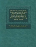 Cover: The Works of Charlotte, Emily, and Anne Bronte - Nabu Press