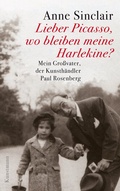 Cover: Lieber Picasso, wo bleiben meine Harlekine? - Antje Kunstmann Verlag