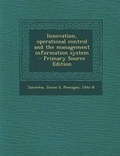 Cover: Innovation, Operational Control and the Management Information System - Nabu Press