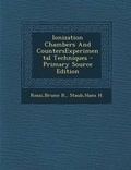Cover: Ionization Chambers and Countersexperimental Techniques - Primary Source Edition - Nabu Press