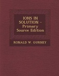 Enlarge image Cover: Ions in Solution - Nabu Press