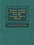 Cover: Jacobi's Method Is More Accurate Than Qr - Nabu Press