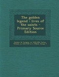 Cover: The Golden Legend - Nabu Press