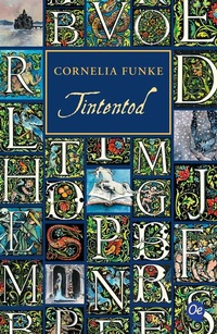 Enlarge image Cover: Tintenwelt 3. Tintentod - Oetinger