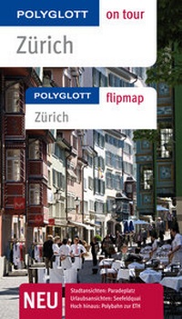 Abbildung von: POLYGLOTT on tour Reiseführer Zürich - Polyglott
